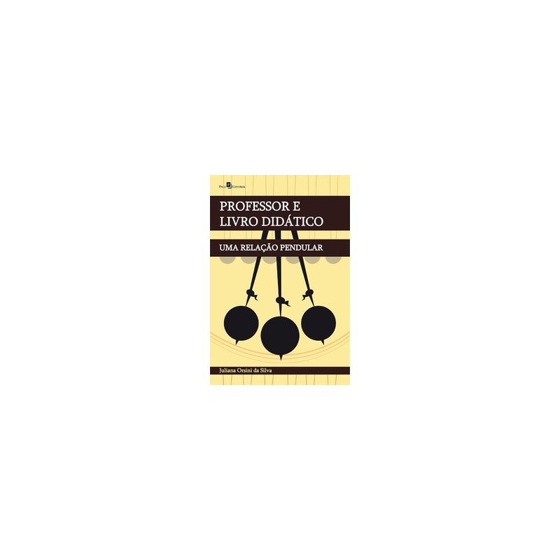 Professor e livro didático: uma relação pendular