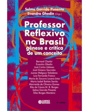 PROFESSOR REFLEXIVO NO BRASIL: GÊNESE E CRÍTICA DE UM CONCEITO