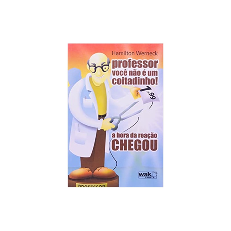 PROFESSOR, VOCE NAO E UM COITADINHO! - A HORA DA REACAO CHEGOU - 1