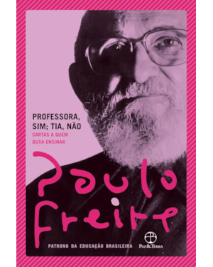 PROFESSORA, SIM; TIA, NÃO