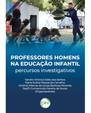 PROFESSORES HOMENS NA EDUCAÇÃO INFANTIL: PERCURSOS INVESTIGATIVOS