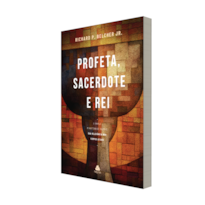 Profeta, sacerdote e rei: O triplo ministério de Cristo e sua relevância nos tempos atuais