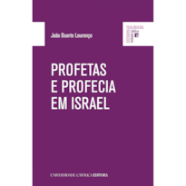 PROFETAS E PROFECIA EM ISRAEL