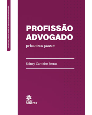PROFISSÃO ADVOGADO:: PRIMEIROS PASSOS