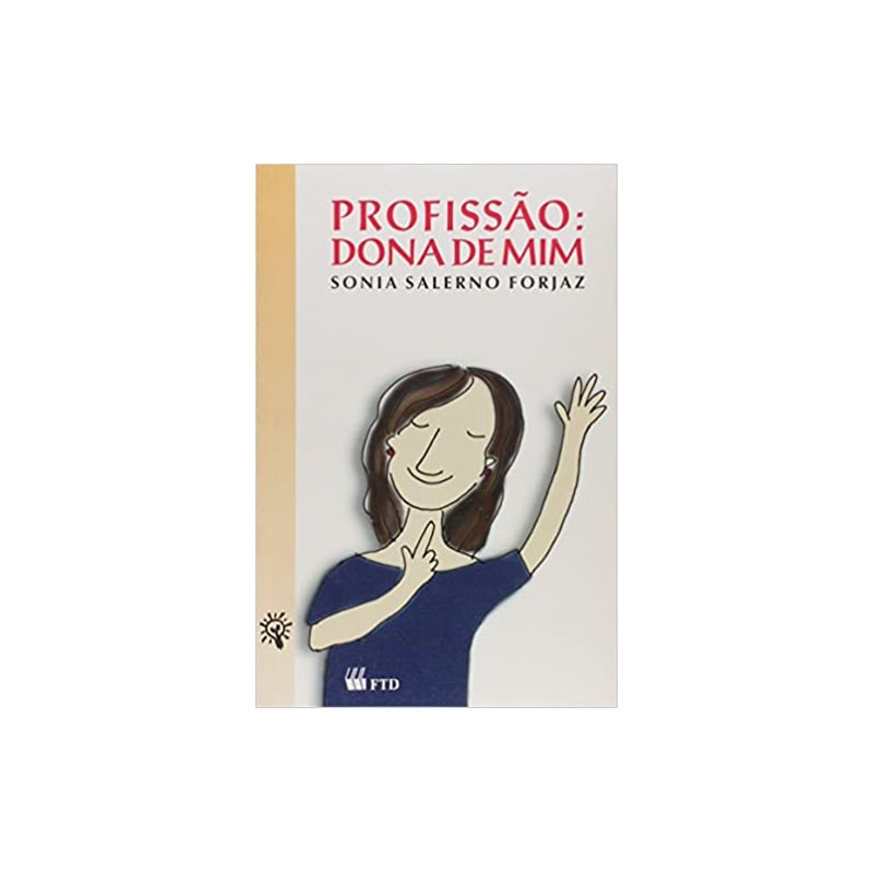 PROFISSAO: DONA DE MIM