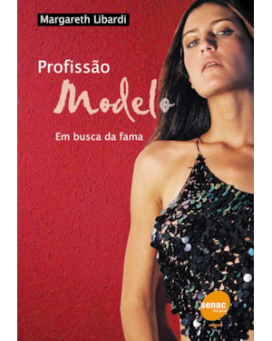 PROFISSAO MODELO - EM BUSCA DA FAMA - 1