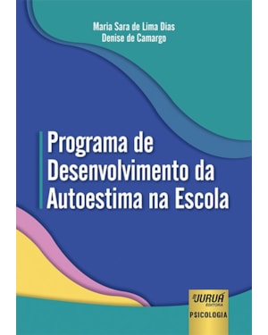 PROGRAMA DE DESENVOLVIMENTO DA AUTOESTIMA NA ESCOLA