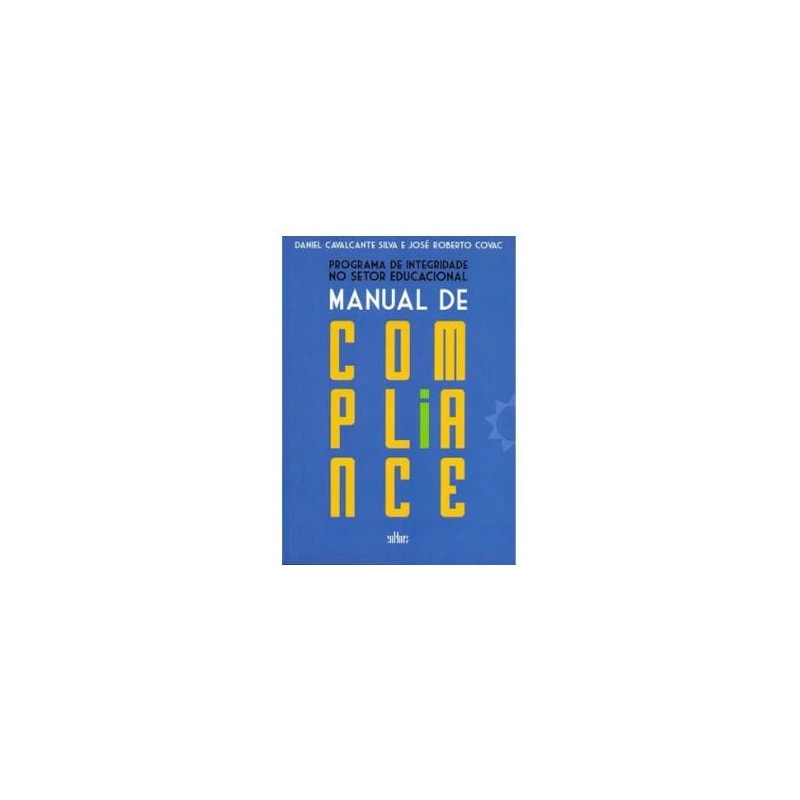 PROGRAMA DE INTEGRIDADE NO SETOR EDUCACIONAL MANUAL DE COMPLIANCE