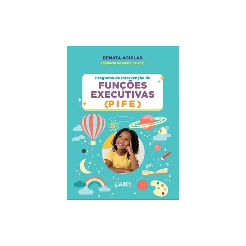 PROGRAMA DE INTERVENCAO DE FUNCOES EXECUTIVAS (PIFE)