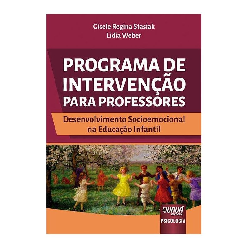 PROGRAMA DE INTERVENÇÃO PARA PROFESSORES - DESENVOLVIMENTO SOCIOEMOCIONAL NA EDUCAÇÃO INFANTIL
