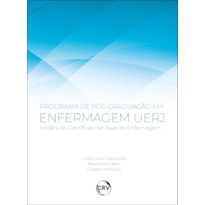 PROGRAMA DE PÓS-GRADUAÇÃO EM ENFERMAGEM UERJ: EVIDÊNCIAS CIENTÍFICAS NAS TESES DE ENFERMAGEM