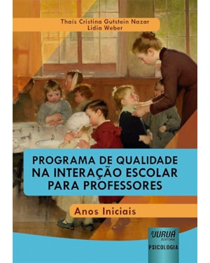 PROGRAMA DE QUALIDADE NA INTERAÇÃO ESCOLAR PARA PROFESSORES - ANOS INICIAIS