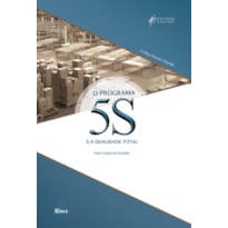 PROGRAMA DO 5 S E A QUALIDADE TOTAL, O