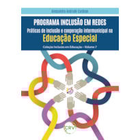 PROGRAMA INCLUSÃO EM REDES: PRÁTICAS DE INCLUSÃO E COOPERAÇÃO INTERMUNICIPAL NA EDUCAÇÃO ESPECIAL
