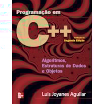 PROGRAMAÇÃO EM C++: ALGORITMOS, ESTRUTURAS DE DADOS E OBJETOS