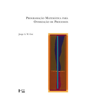 Programação Matemática para Otimização de Processos