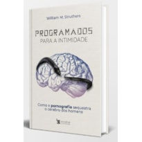 PROGRAMADOS PARA INTIMIDADE PROGRAMADOS PARA INTIMIDADE
