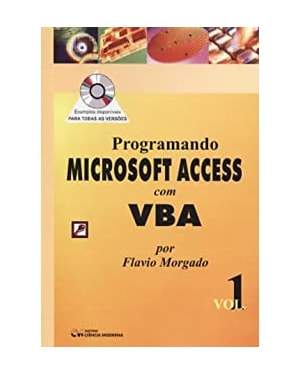 PROGRAMANDO ACCESS COM VBA, VOL. 1 (COM CD) - 1