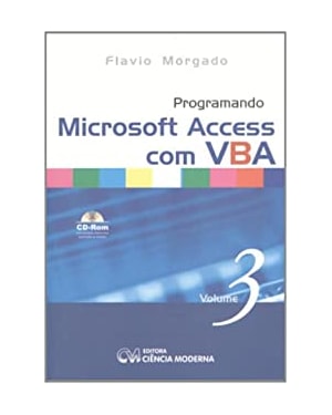 PROGRAMANDO MICROSOFT ACCESS COM VBA - 1