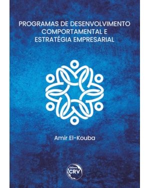 PROGRAMAS DE DESENVOLVIMENTO COMPORTAMENTAL E ESTRATÉGIA EMPRESARIAL