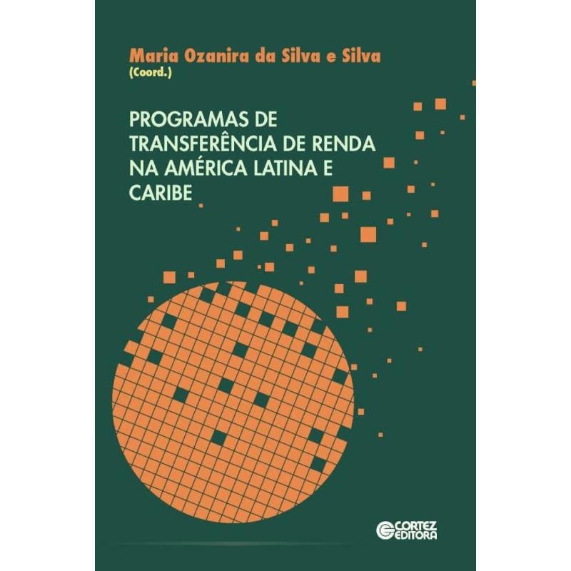 PROGRAMAS DE TRANSFERÊNCIA DE RENDA NA AMÉRICA LATINA E CARIBE