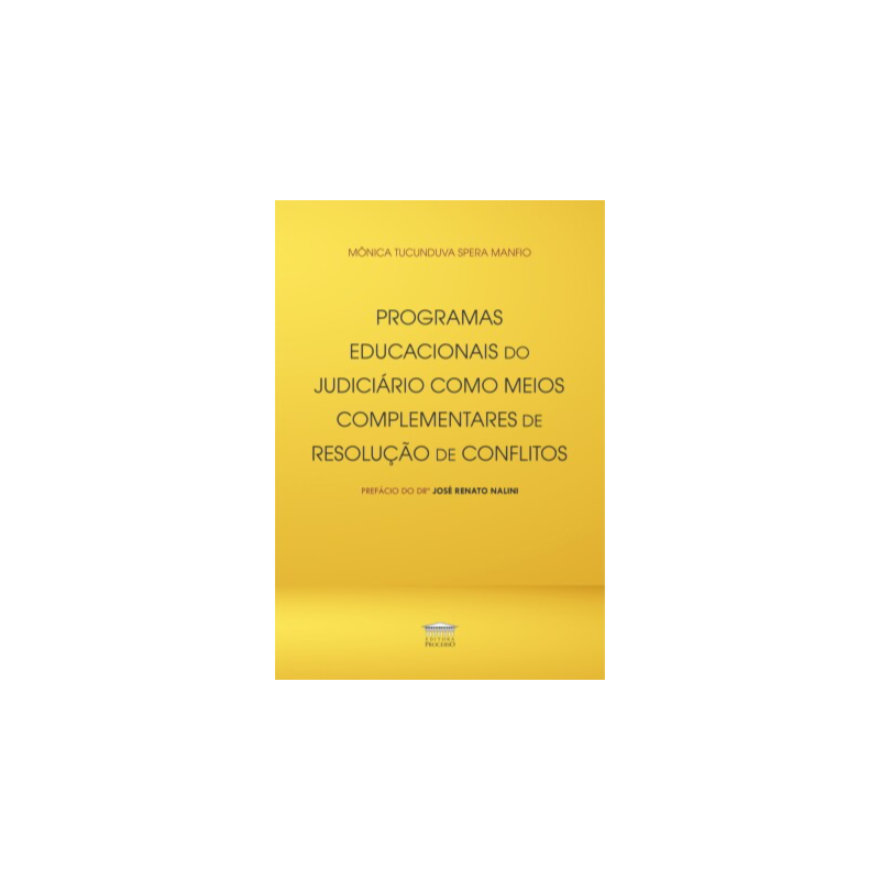 Programas educacionais judiciário como meios complementares de resolução de conflitos