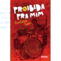 PROIBIDA PRA MIM