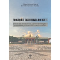 PROJEÇÕES DISCURSIVAS DO NORTE