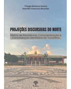 PROJEÇÕES DISCURSIVAS DO NORTE