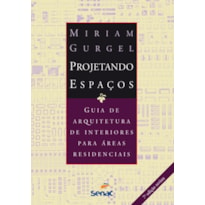 PROJETANDO ESPAÇOS: ÁREAS RESIDENCIAIS