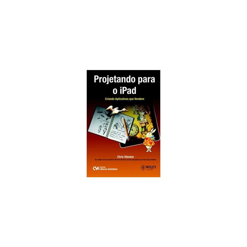 PROJETANDO PARA O IPAD - CRIANDO APLICATIVOS QUE VENDEM - 1
