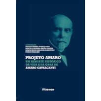 Projeto Amaro: Um resgate histórico da vida e da obra de Amaro Cavalcanti