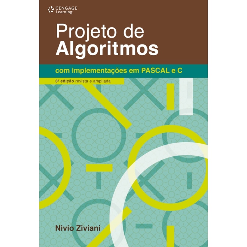 PROJETO DE ALGORITMOS COM IMPLEMENTAÇÕES EM PASCAL E C, 3ª ED. REV. E AMPL.