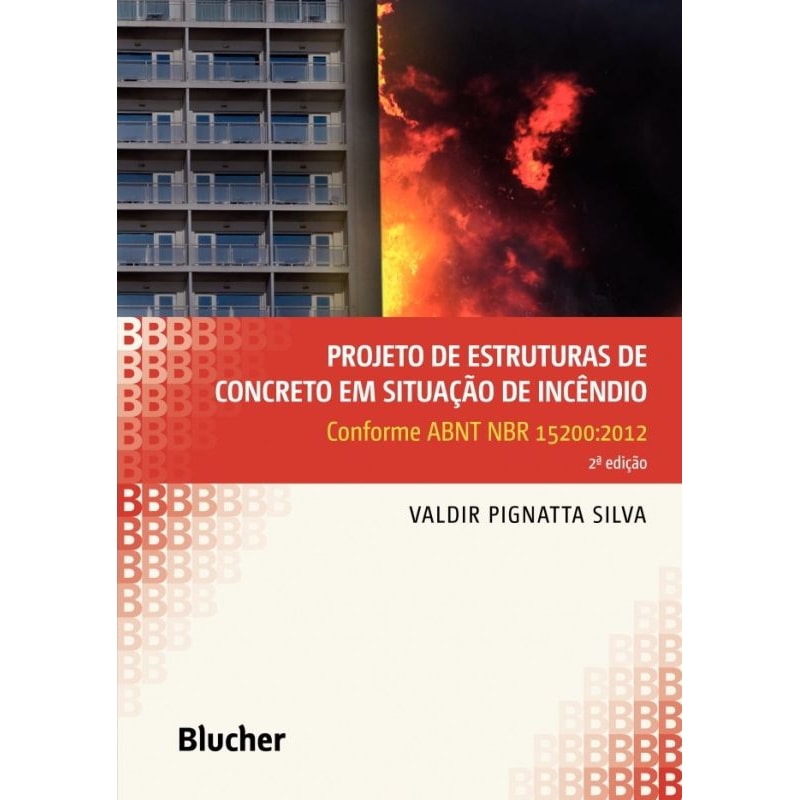 PROJETO DE ESTRUTURAS DE CONCRETO EM SITUAÇÃO DE INCÊNDIO