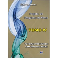 Projeto de máquinas de fluxo: turbinas hidráulicas com rotores axiais