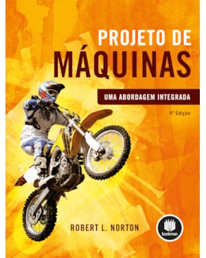 PROJETO DE MÁQUINAS: UMA ABORDAGEM INTEGRADA