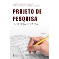 PROJETO DE PESQUISA: ENTENDA E FAÇA