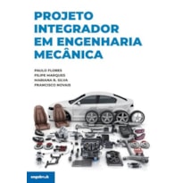 Projeto integrador em engenharia mecânica