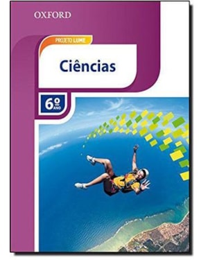 PROJETO LUME CIENCIAS - 6 ANO