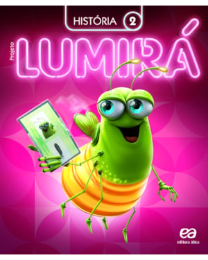 PROJETO LUMIRÁ - HISTÓRIA - 2º ANO