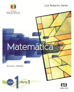 PROJETO MULTIPLO - MATEMÁTICA VOLUME 1