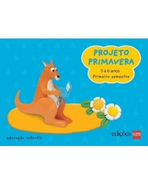 PROJETO PRIMAVERA - 5 A 6 ANOS - PRIMEIRO SEMESTRE - CONSUMIVEL - 1
