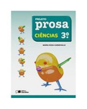 PROJETO PROSA Ciências  - 3º Ano