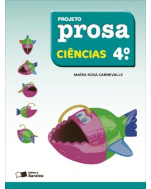 PROJETO PROSA Ciências  - 4º Ano