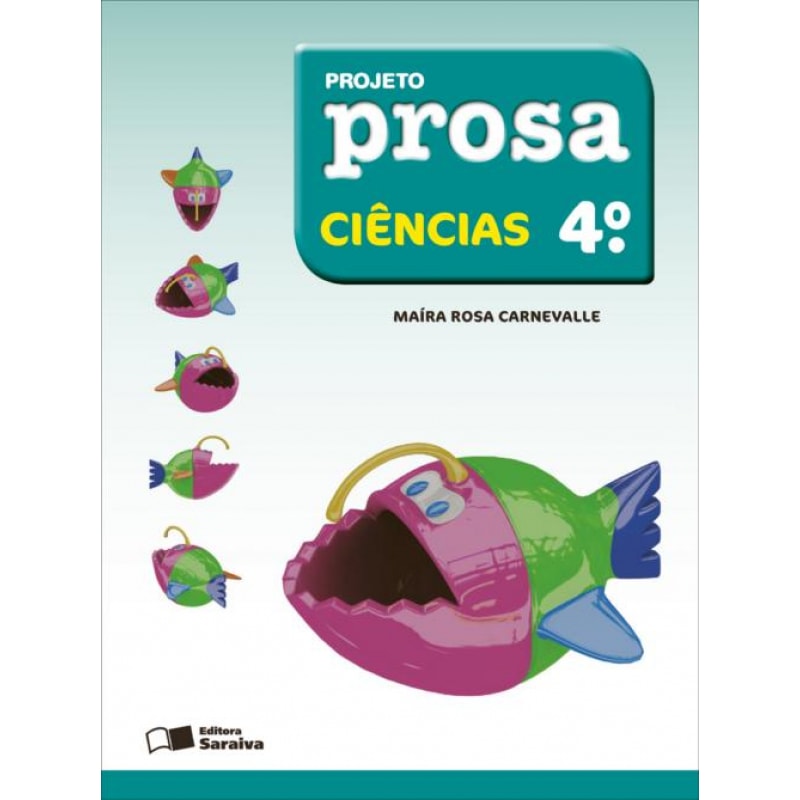 PROJETO PROSA Ciências  - 4º Ano