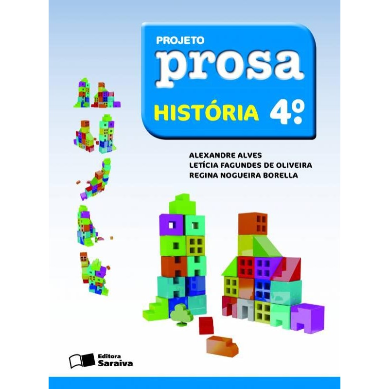 PROJETO PROSA - HISTÓRIA - 4º ANO
