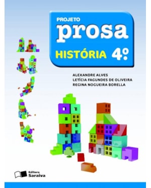 PROJETO PROSA - HISTÓRIA - 4º ANO