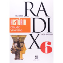 PROJETO RADIX - HISTÓRIA - 6º Ano