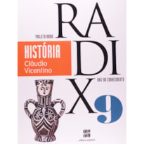 PROJETO RADIX - HISTÓRIA - 9º Ano