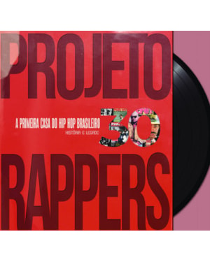 PROJETO RAPPERS: A PRIMEIRA CASA DO HIP HOP BRASILEIRO